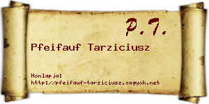 Pfeifauf Tarziciusz névjegykártya